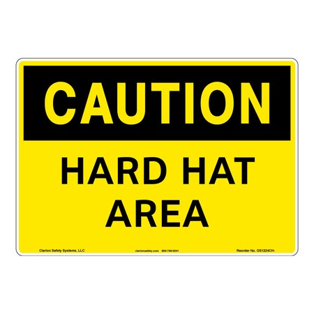 OSHA Compliant Caution/Hard Hat Area Safety Signs Indoor/Outdoor Plastic (BJ) 12 X 18